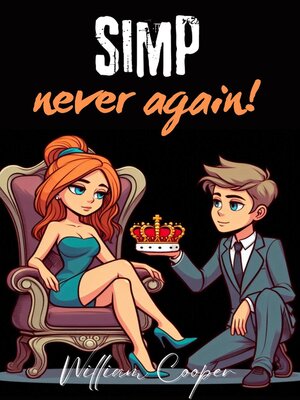 cover image of SIMP Never Again!